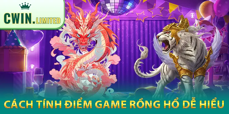 Cách tính điểm game Rồng Hổ dễ hiểu