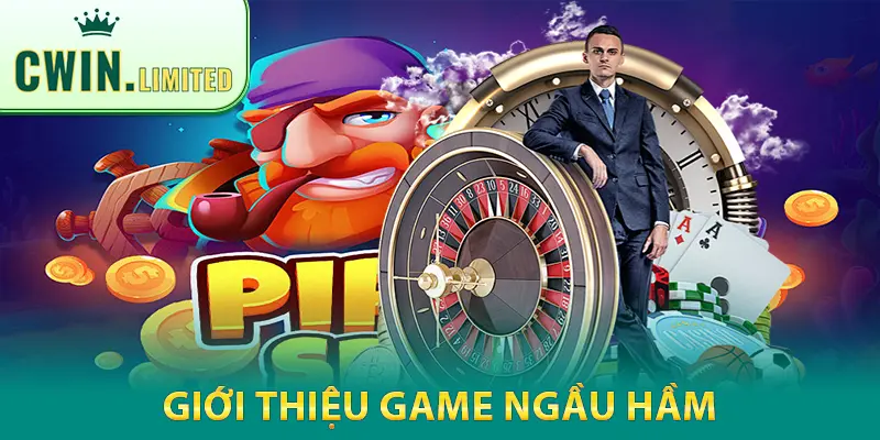 Giới thiệu game Ngầu hầm