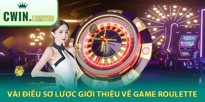 Và điều sơ lược giới thiệu về game roulette