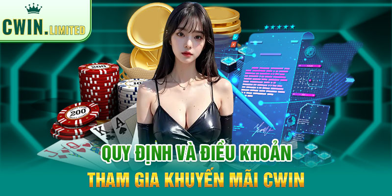 Các điều khoản khuyến mãi Cwin